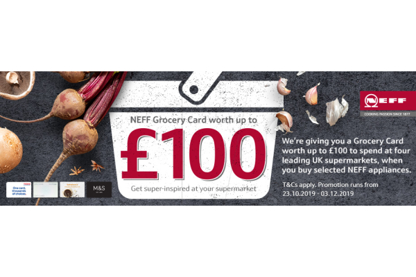 Groceries! Get up to £100 of free groceries with Neff